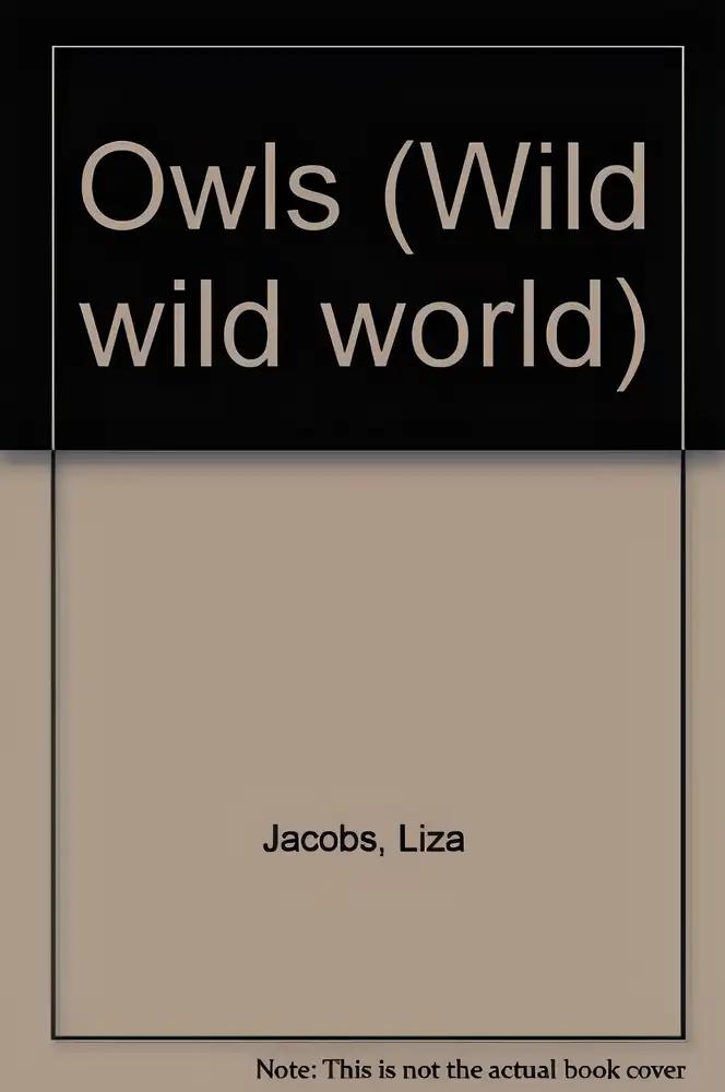 Wild Wild World - Owls