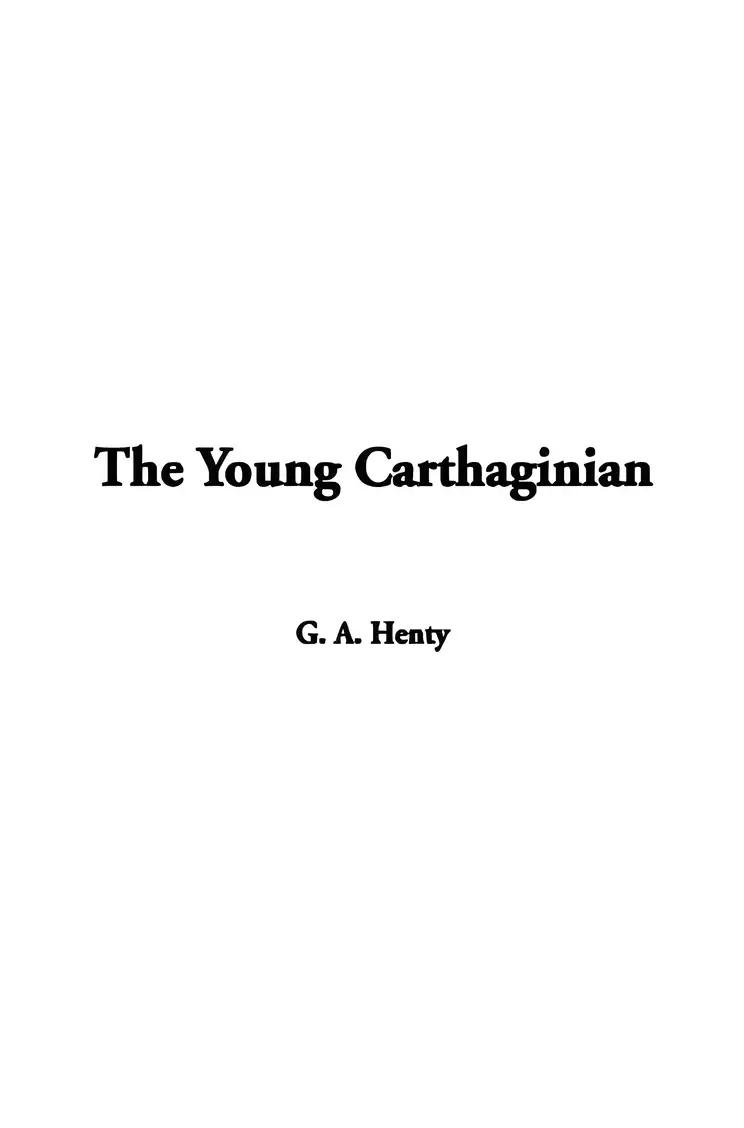 The Young Carthaginian: With linked Table of Contents