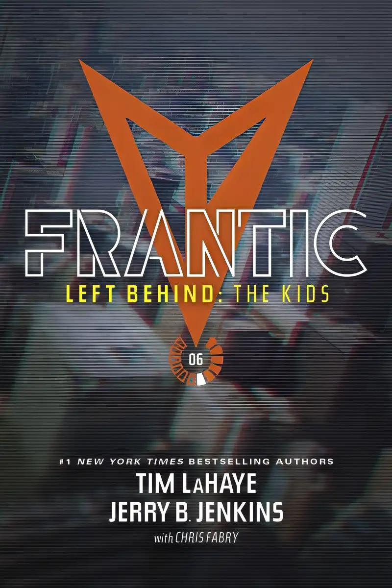 Frantic (Left Behind: The Kids Collection)