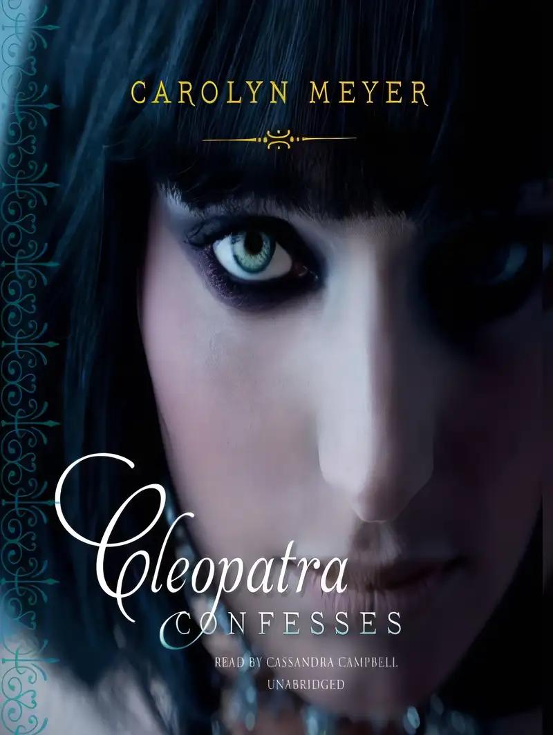 Cleopatra Confesses