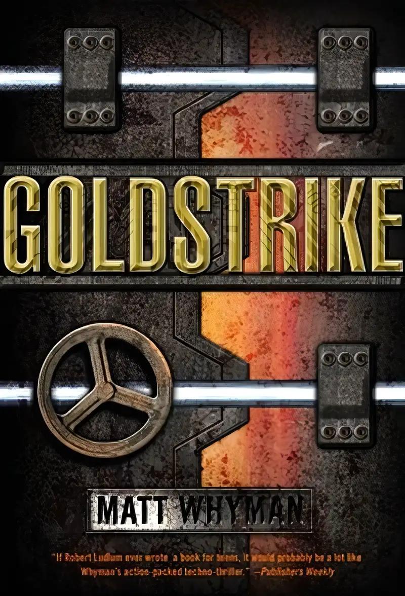 Goldstrike: A Thriller (Carl Hobbes Thriller)