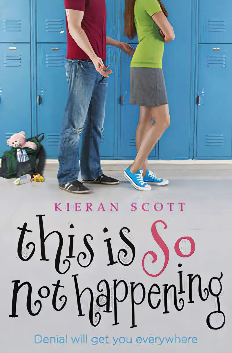 This Is So Not Happening (The He's So/She's So Trilogy Book 3)