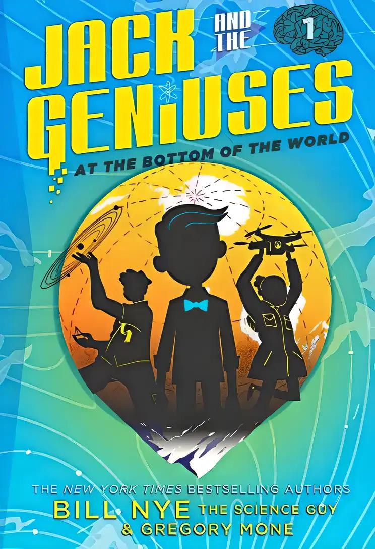 Jack and the Geniuses: At the Bottom of the World