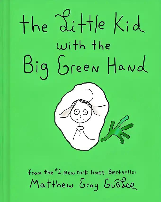 The Little Kid with the Big Green Hand