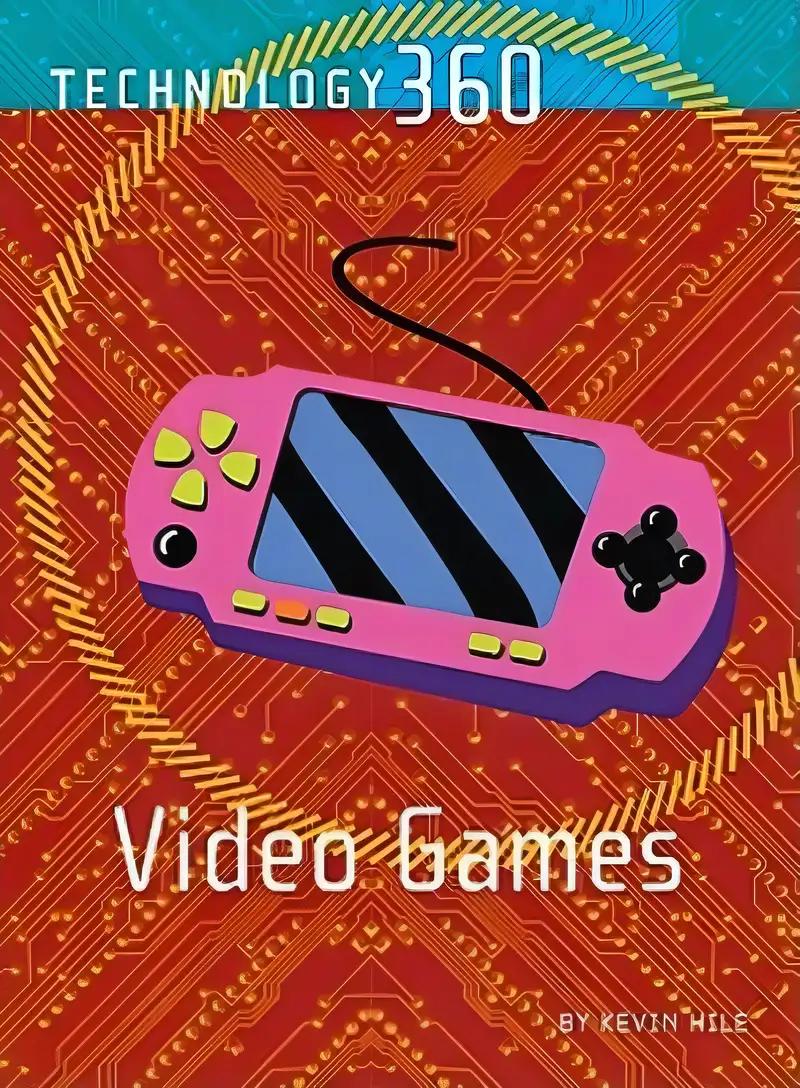 Video Games (Technology 360)