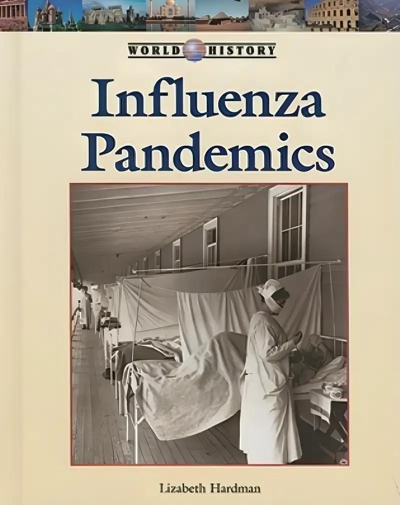 Influenza Pandemics (World History Series)