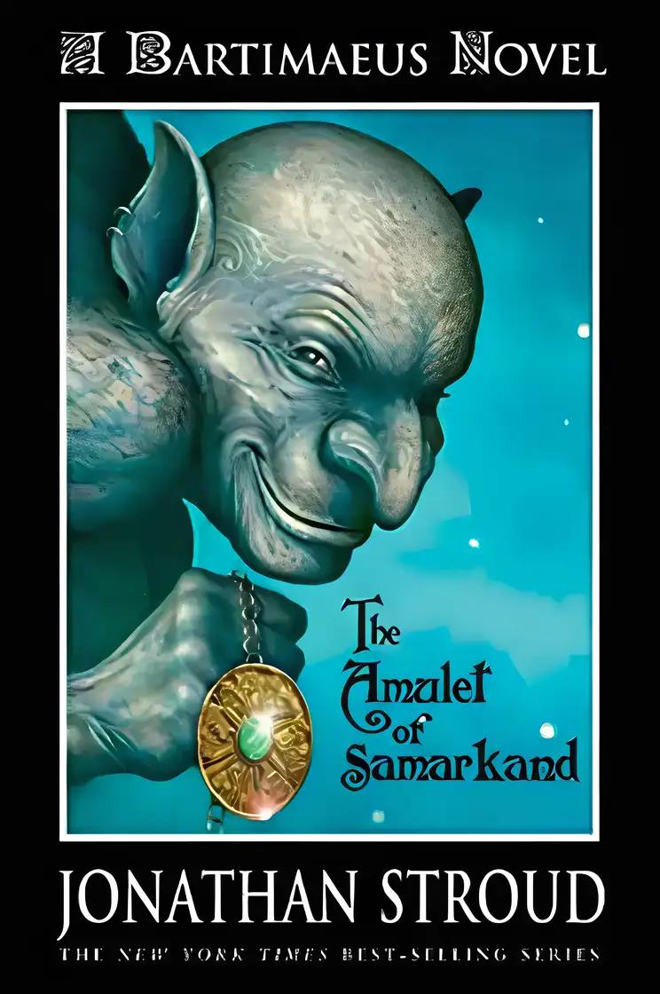 The Amulet of Samarkand: The Bartimaeus Trilogy