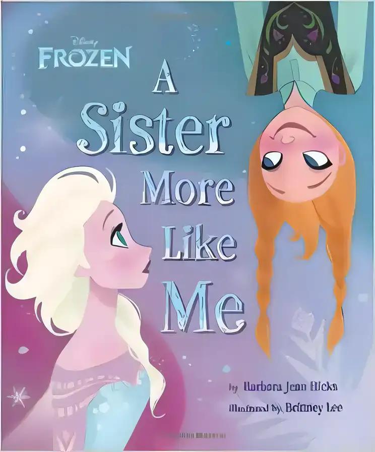 Frozen: A Sister More Like Me