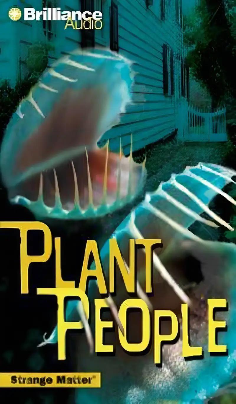 Plant People (Strange Matter, 14)