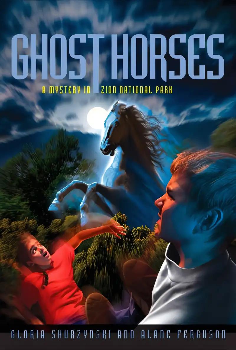 Mysteries In Our National Parks: Ghost Horses: A Mystery in Zion National Park