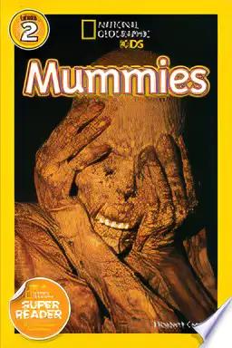 National Geographic Readers: Mummies