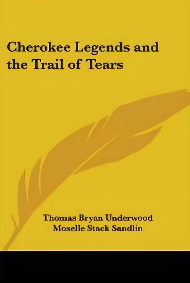 Cherokee Legends and The Trail of Tears