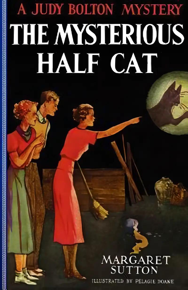 Mysterious Half Cat #9 (Judy Bolton)