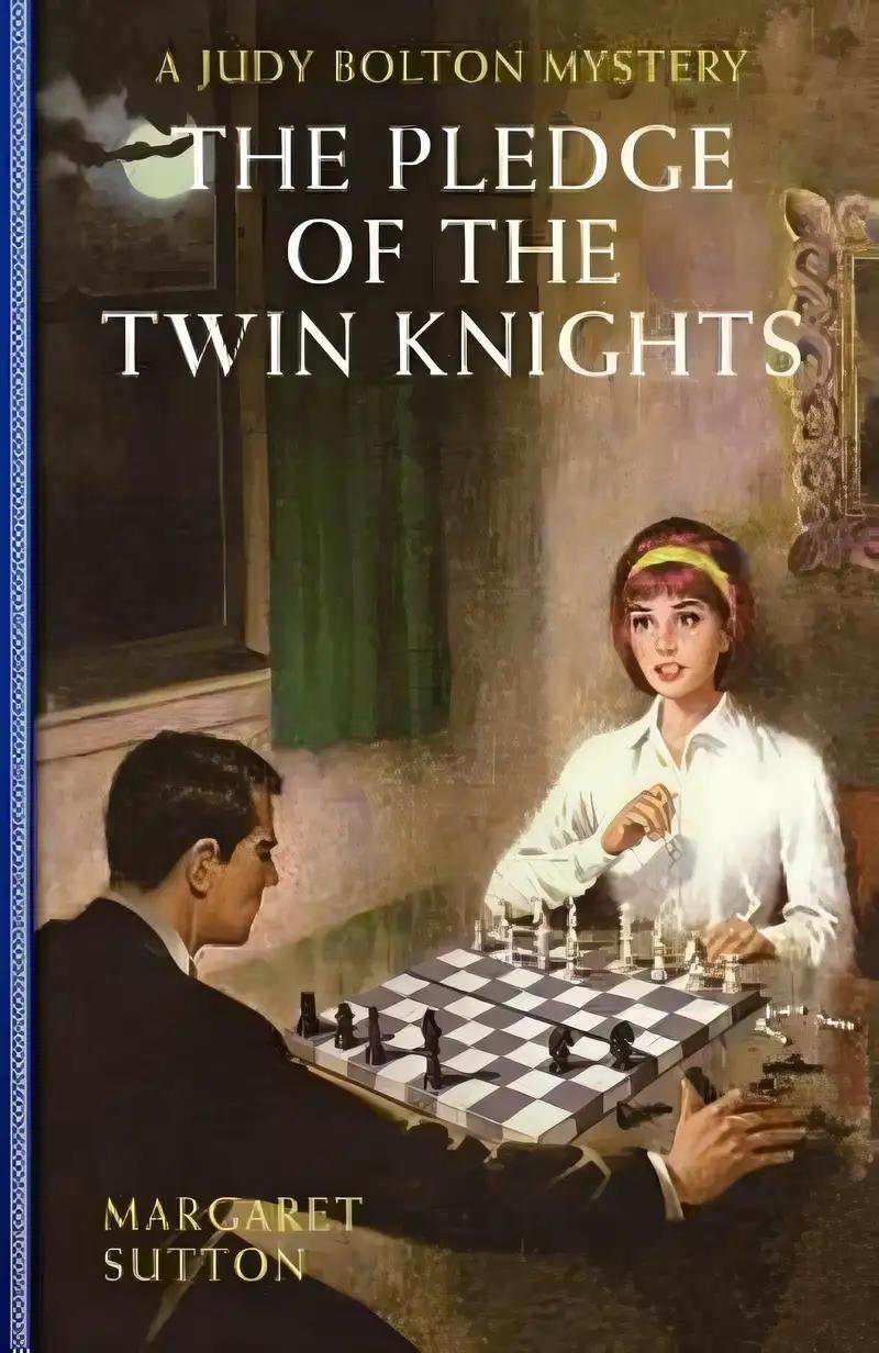 Pledge Of The Twin Knights #36 (Judy Bolton)