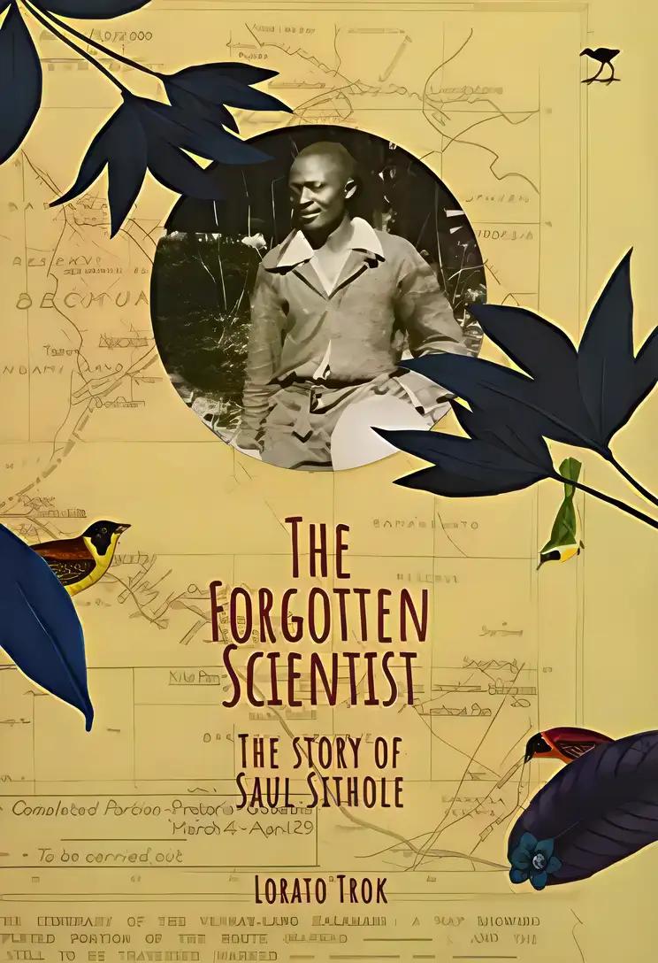 The Forgotten Scientist (English): The Story of Saul Sithole