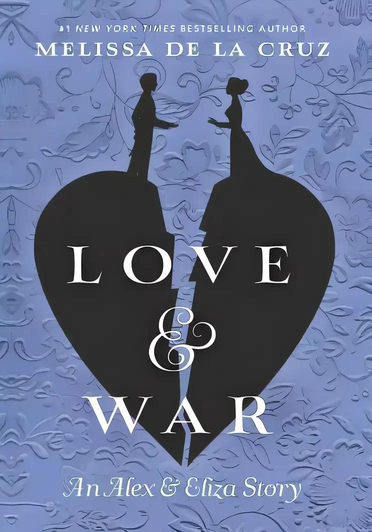 Love & War: An Alex & Eliza Story