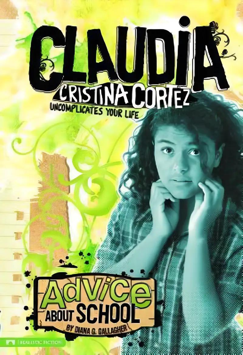 Advice About School: Claudia Cristina Cortez Uncomplicates Your Life