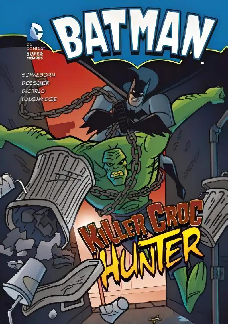 Batman: Killer Croc Hunter