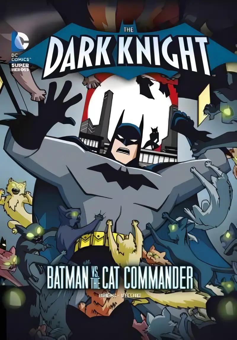 The Dark Knight: Batman vs. the Cat Commander (Dc Super Heroes)