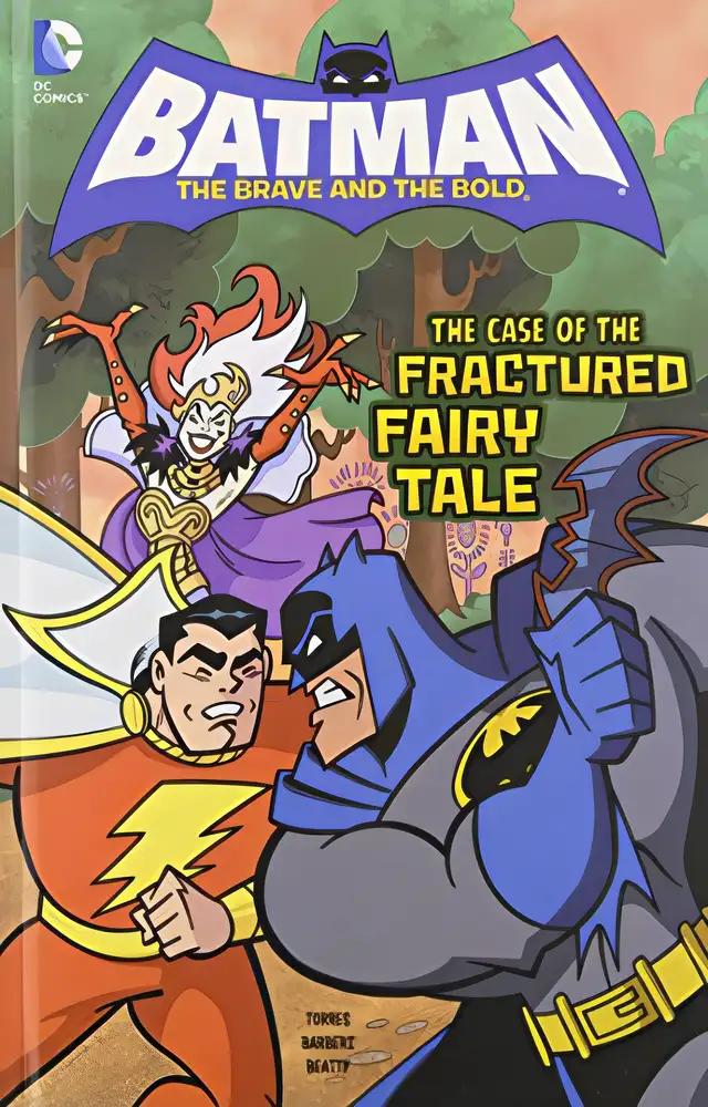 The Case of the Fractured Fairy Tale (Batman: The Brave and the Bold)