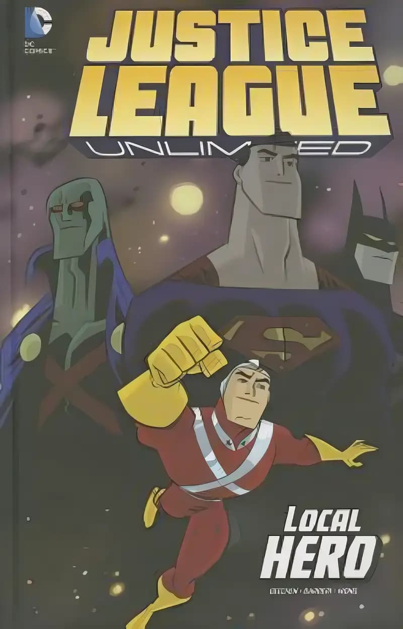 Book cover of 'Local Hero (Justice League Unlimited)'