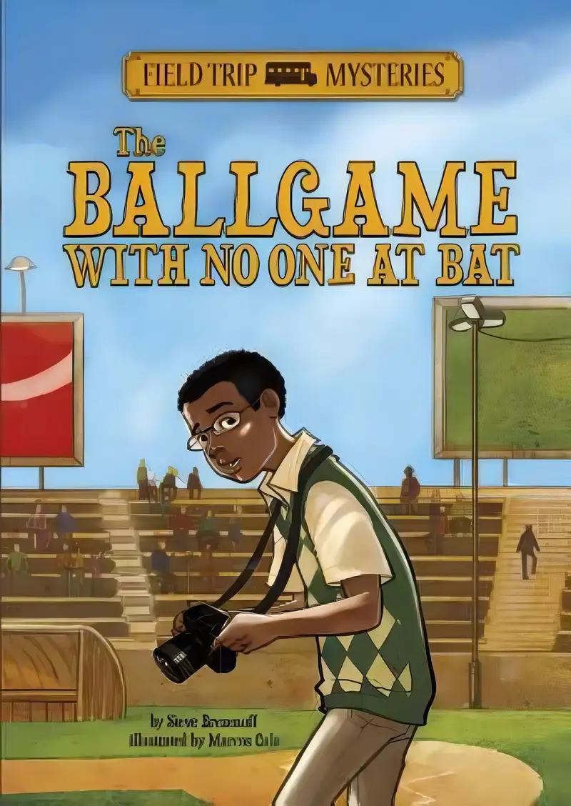 The Ballgame with No One at Bat (Field Trip Mysteries)