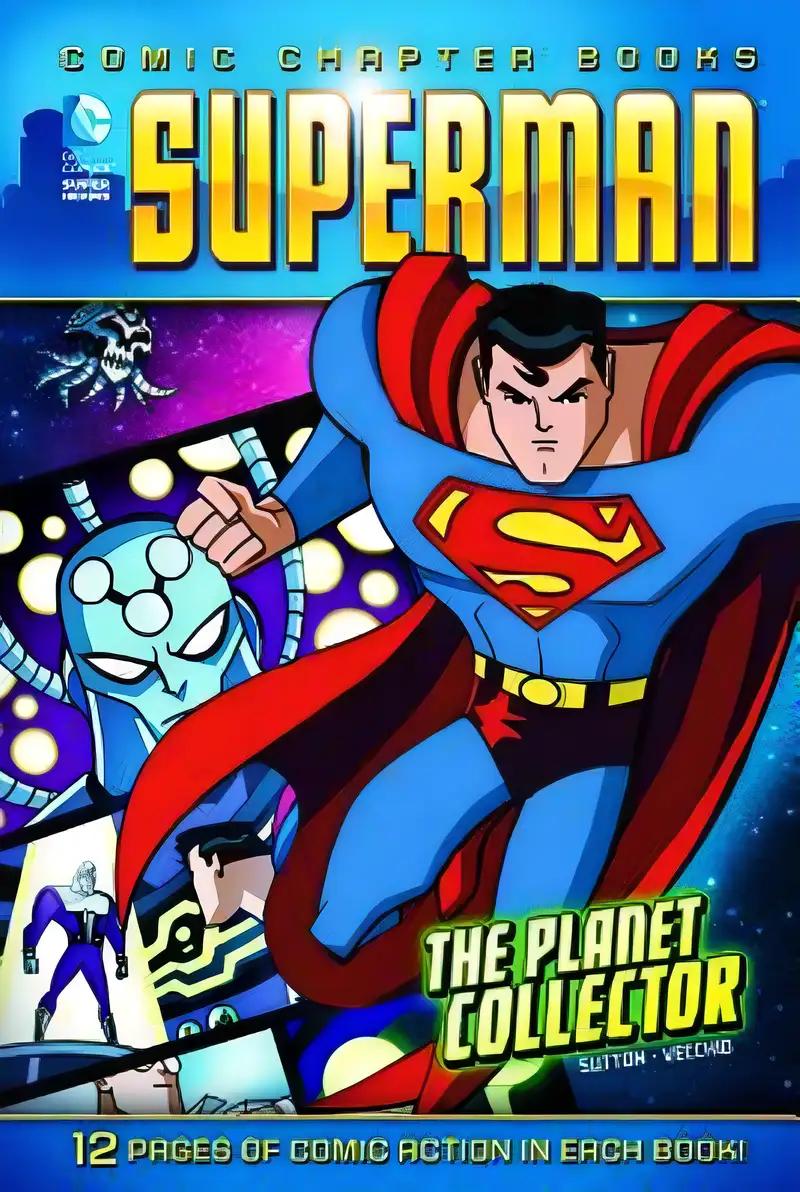 The Planet Collector (Superman: Comic Chapter Books)