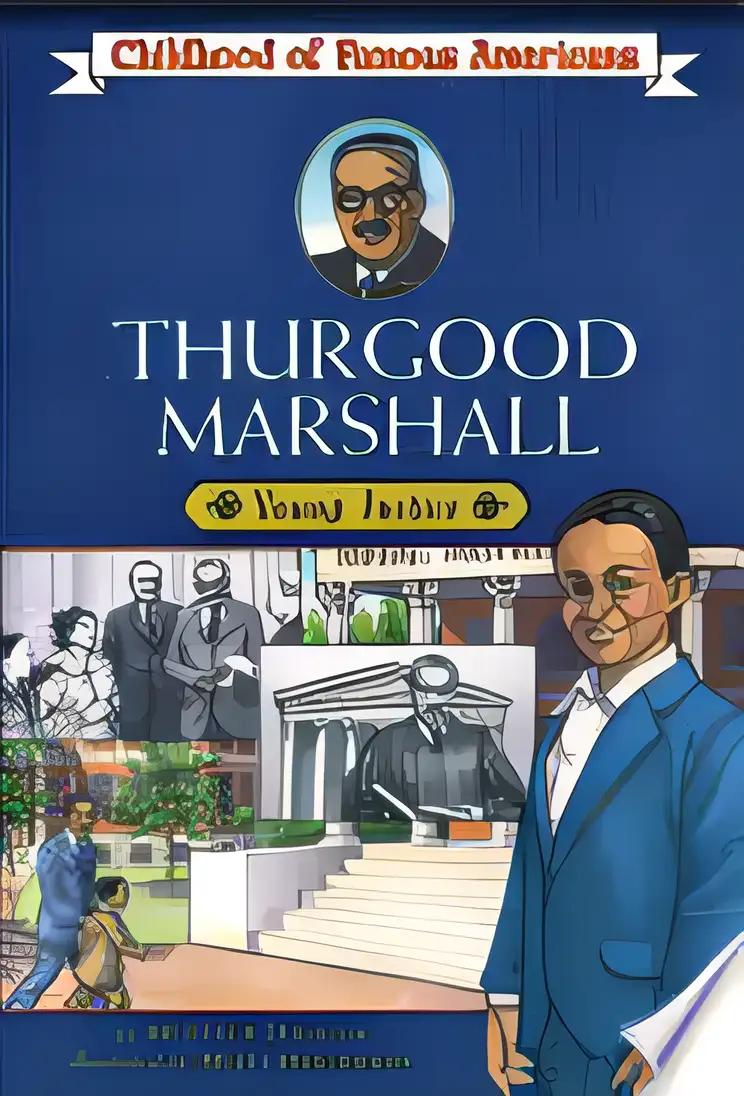 Thurgood Marshall (Childhood of Famous Americans)