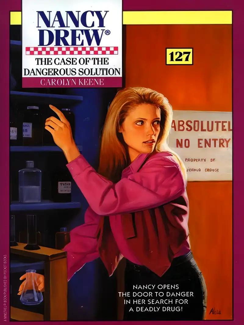 The Case of the Dangerous Solution (Nancy Drew Mysteries Book 127)