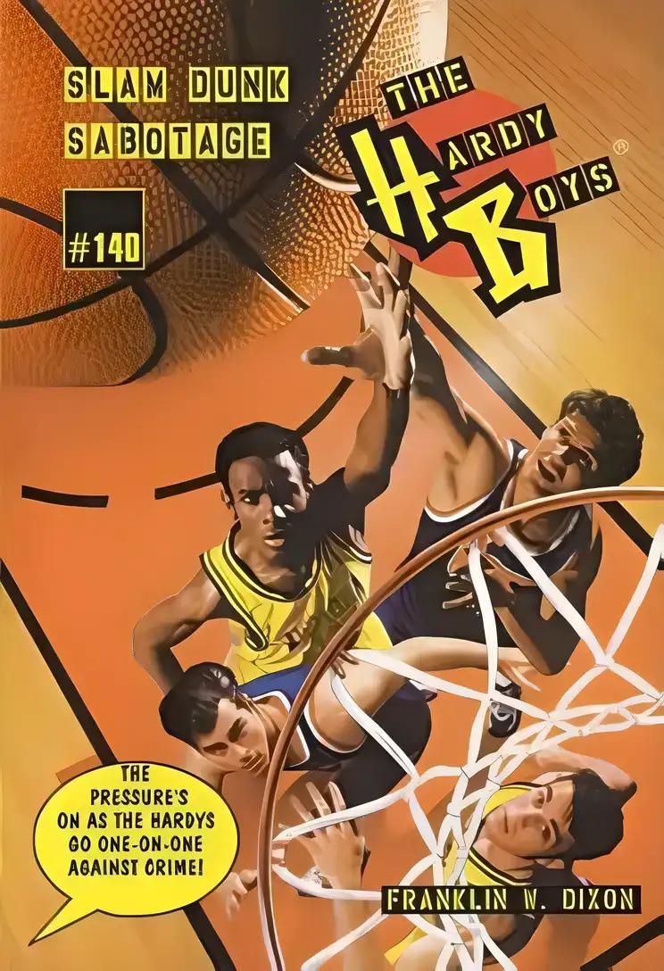 Slam Dunk Sabotage (The Hardy Boys Book 140)