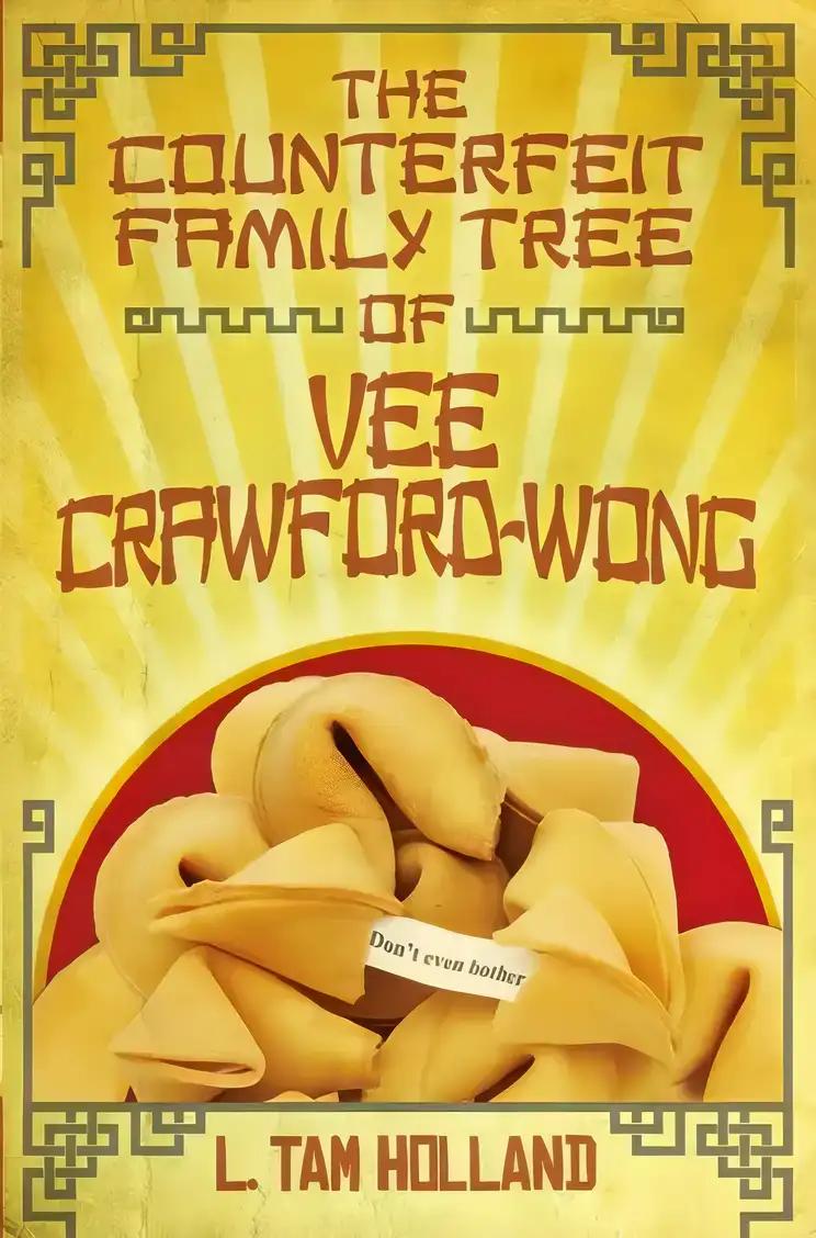 The Counterfeit Family Tree of Vee Crawford-Wong