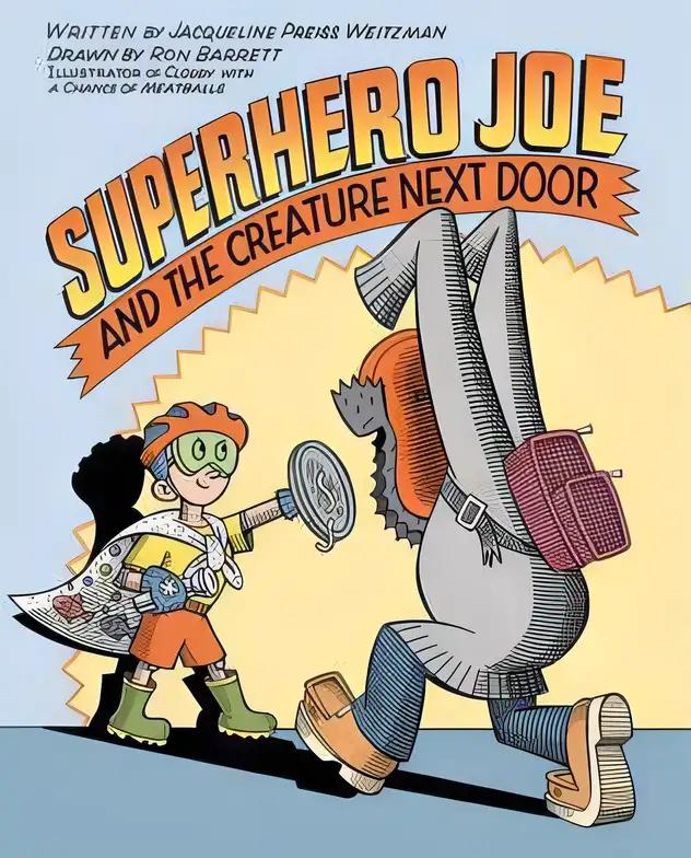 Superhero Joe and the Creature Next Door