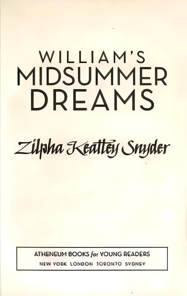 William's Midsummer Dreams