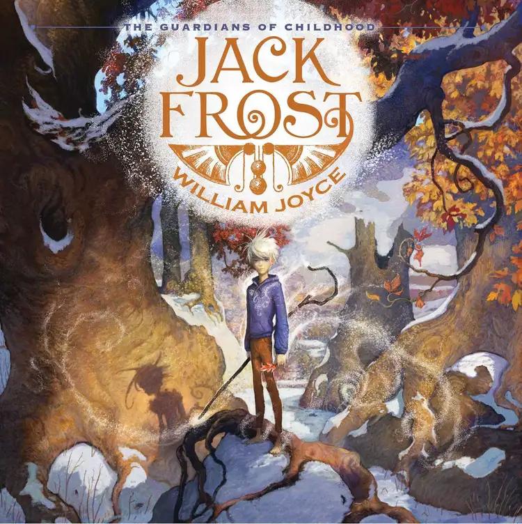 Jack Frost: The Guardians of Childhood