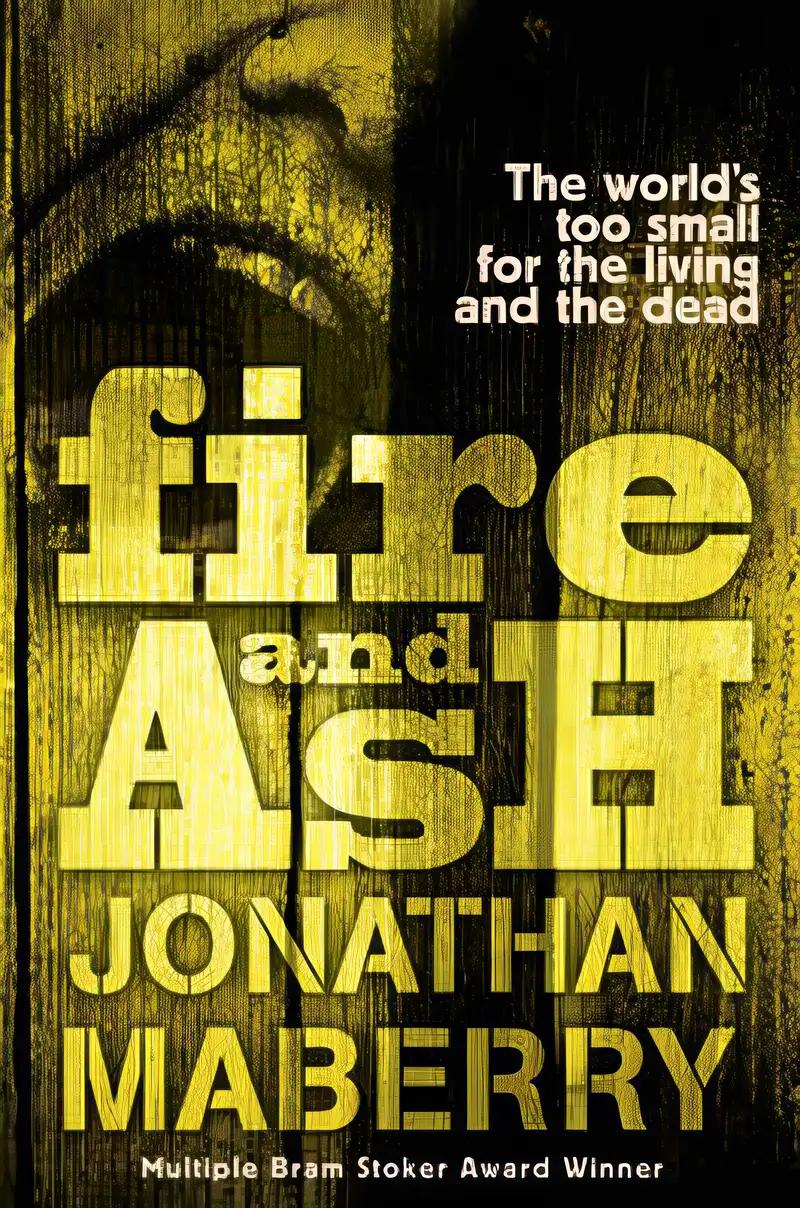 Fire & Ash (Rot & Ruin Book 4)