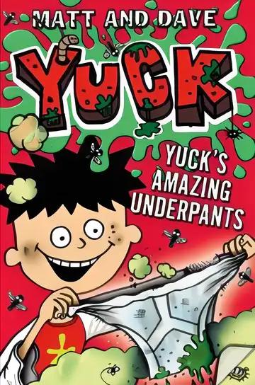 Yuck's Amazing Underpants