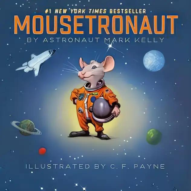 Mousetronaut: Based on a (Partially) True Story