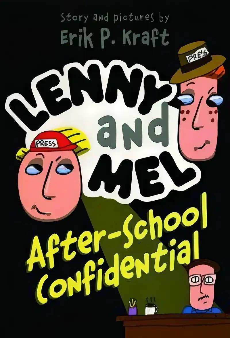 Lenny and Mel After-School Confidential