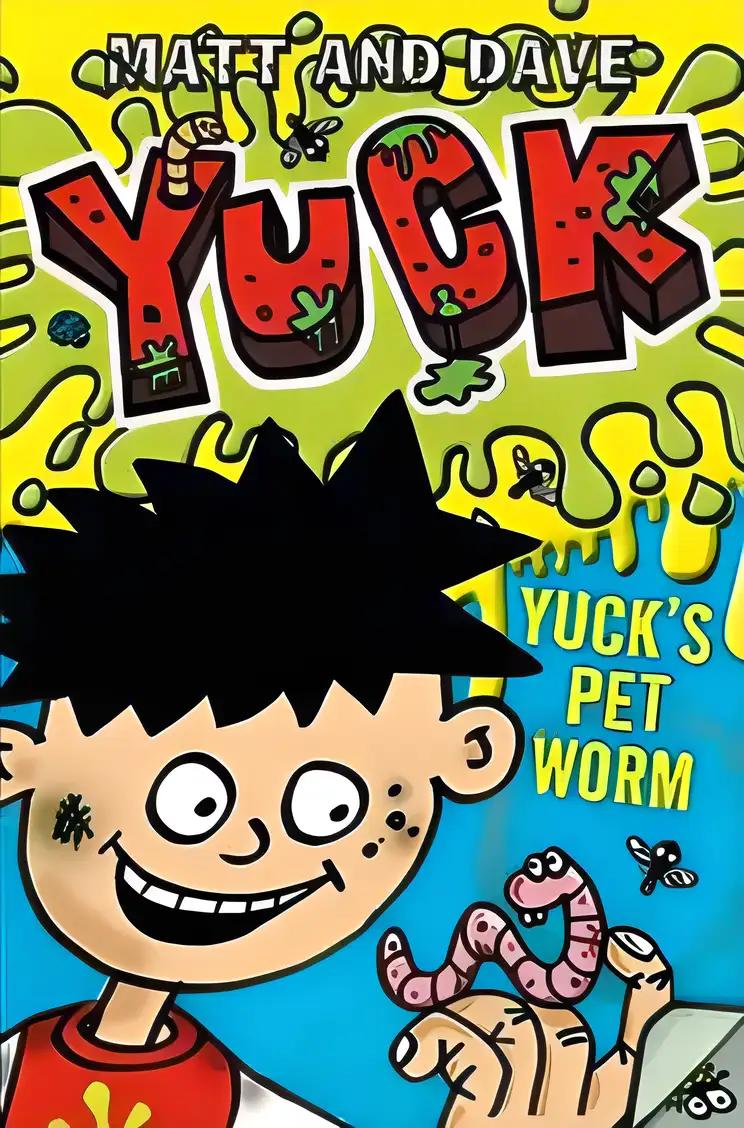 Yuck's Pet Worm: And Yuck's Rotten Joke