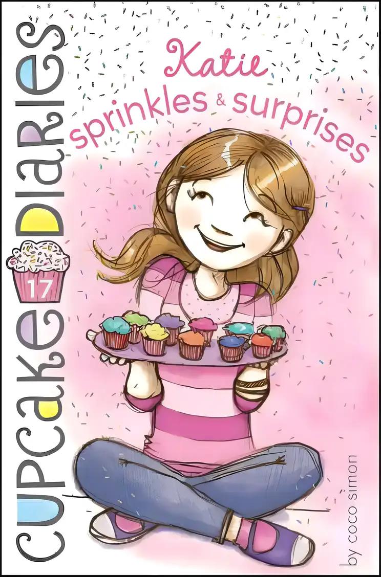 Katie Sprinkles & Surprises (17) (Cupcake Diaries)