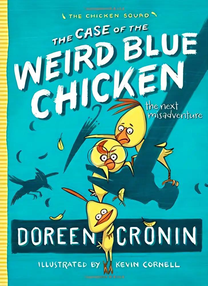 The Case of the Weird Blue Chicken: The Next Misadventure