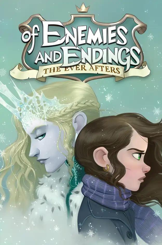 Of Enemies and Endings: The Ever Afters