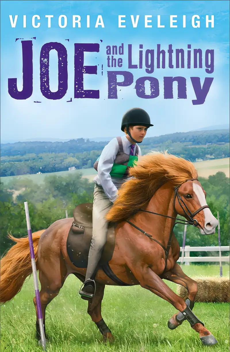 Joe and the Lightning Pony: Book 2 (The Horseshoe Trilogy)