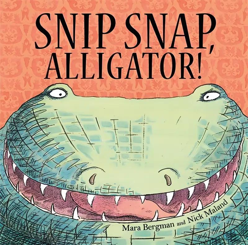 Snip, Snap Alligator!