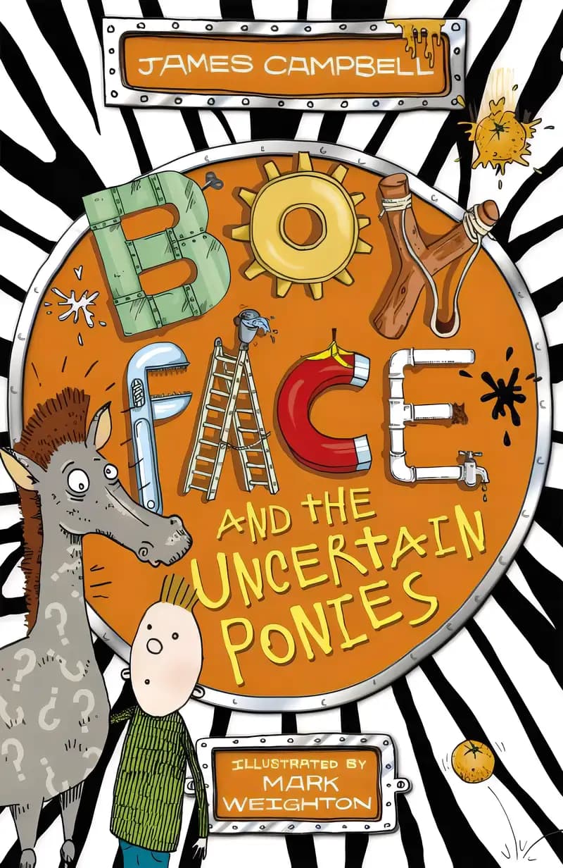 Book cover of 'Boyface and the Uncertain Ponies'