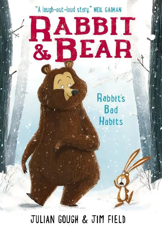 Rabbit and Bear: Rabbit's Bad Habits: Book 1 (Rabbit and Bear)