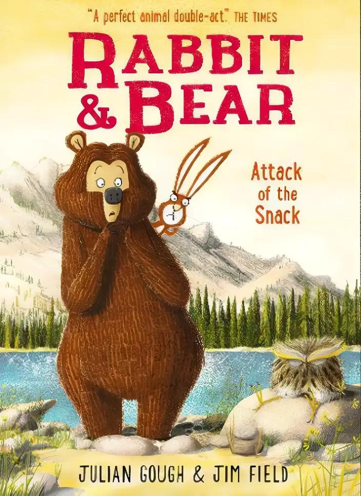 Rabbit and Bear: Attack of the Snack: Book 3