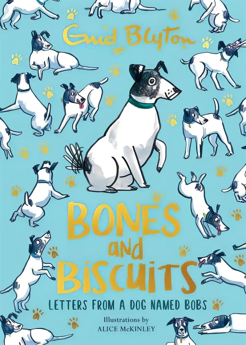 Bones and Biscuits: Letters from a Dog Named Bobs