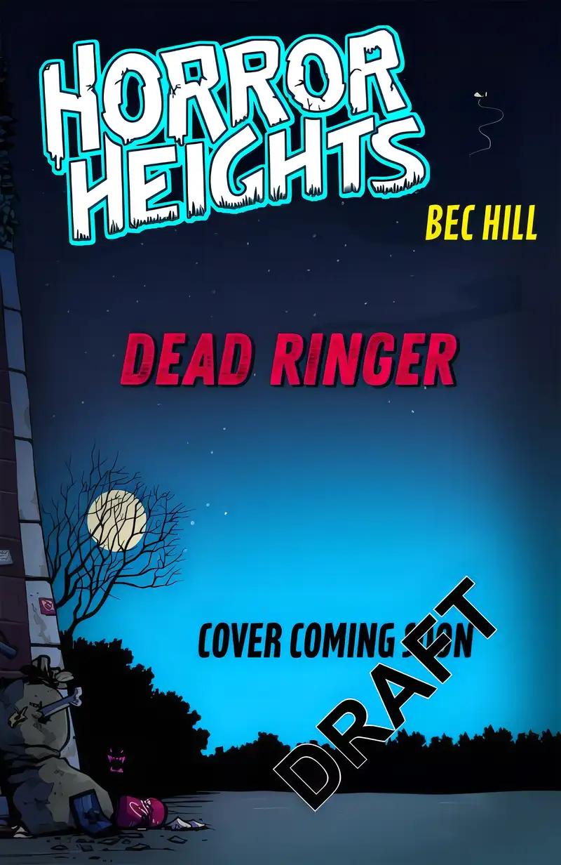 HORROR HEIGHTS: DEAD RINGER