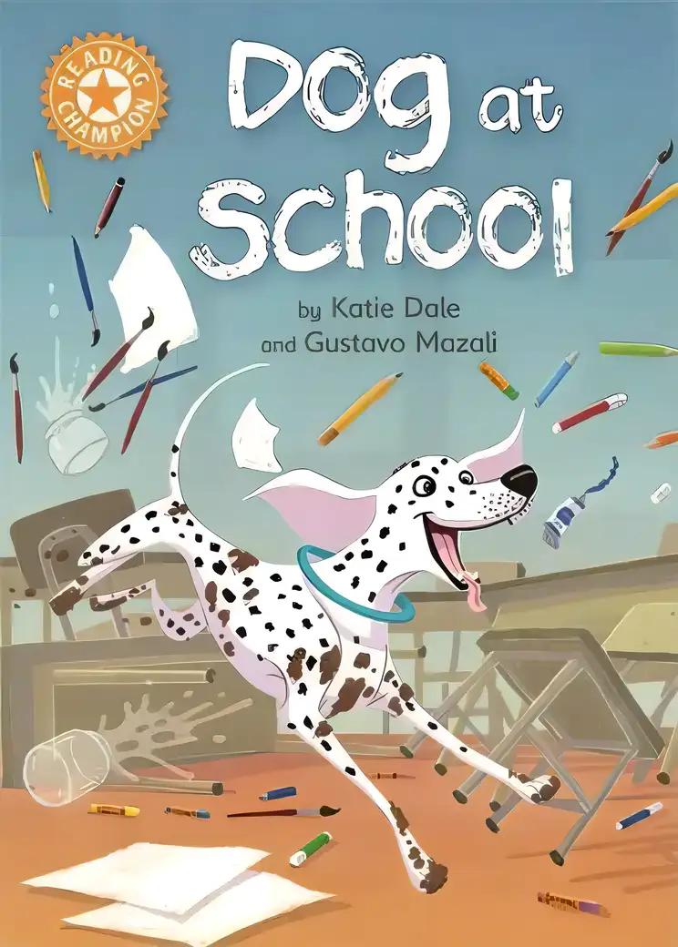 Dog at School: Independent Reading Orange 6